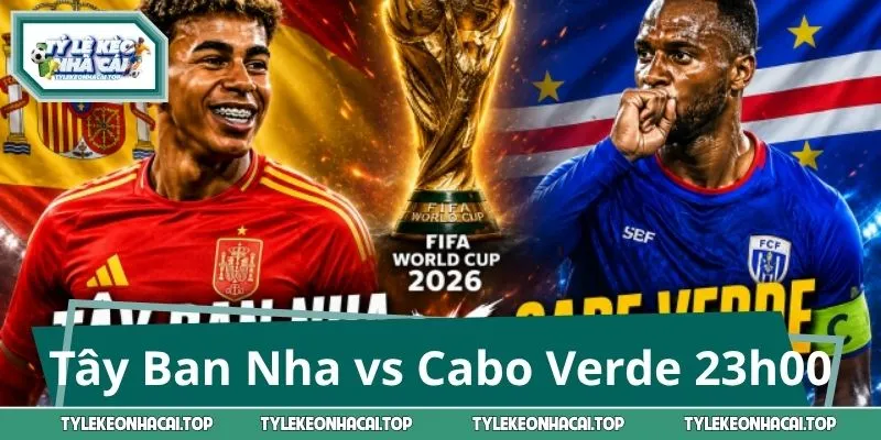 Soi Kèo Tây Ban Nha vs Cabo Verde 23h00 15/06: Liệu Có Bất Ngờ