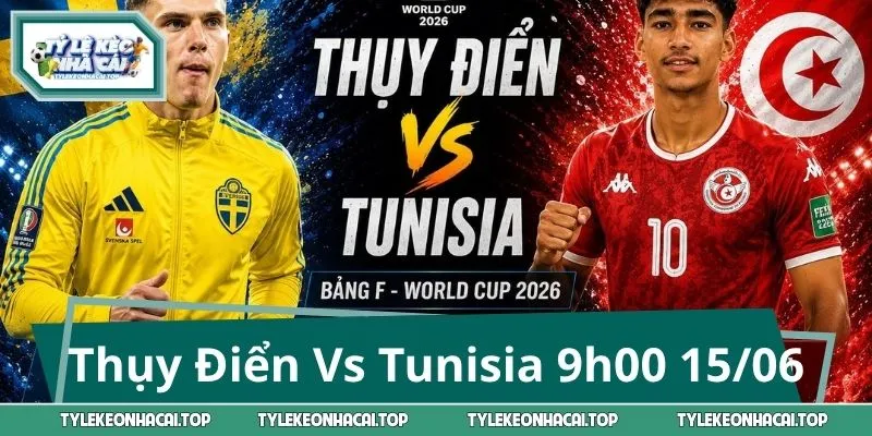Soi Kèo Thụy Điển Vs Tunisia 9h00 15/06: Kịch Bản Dễ Xảy Ra?
