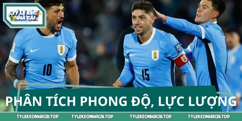 Đánh giá sức mạnh và phong độ Uruguay vs Cabo Verde